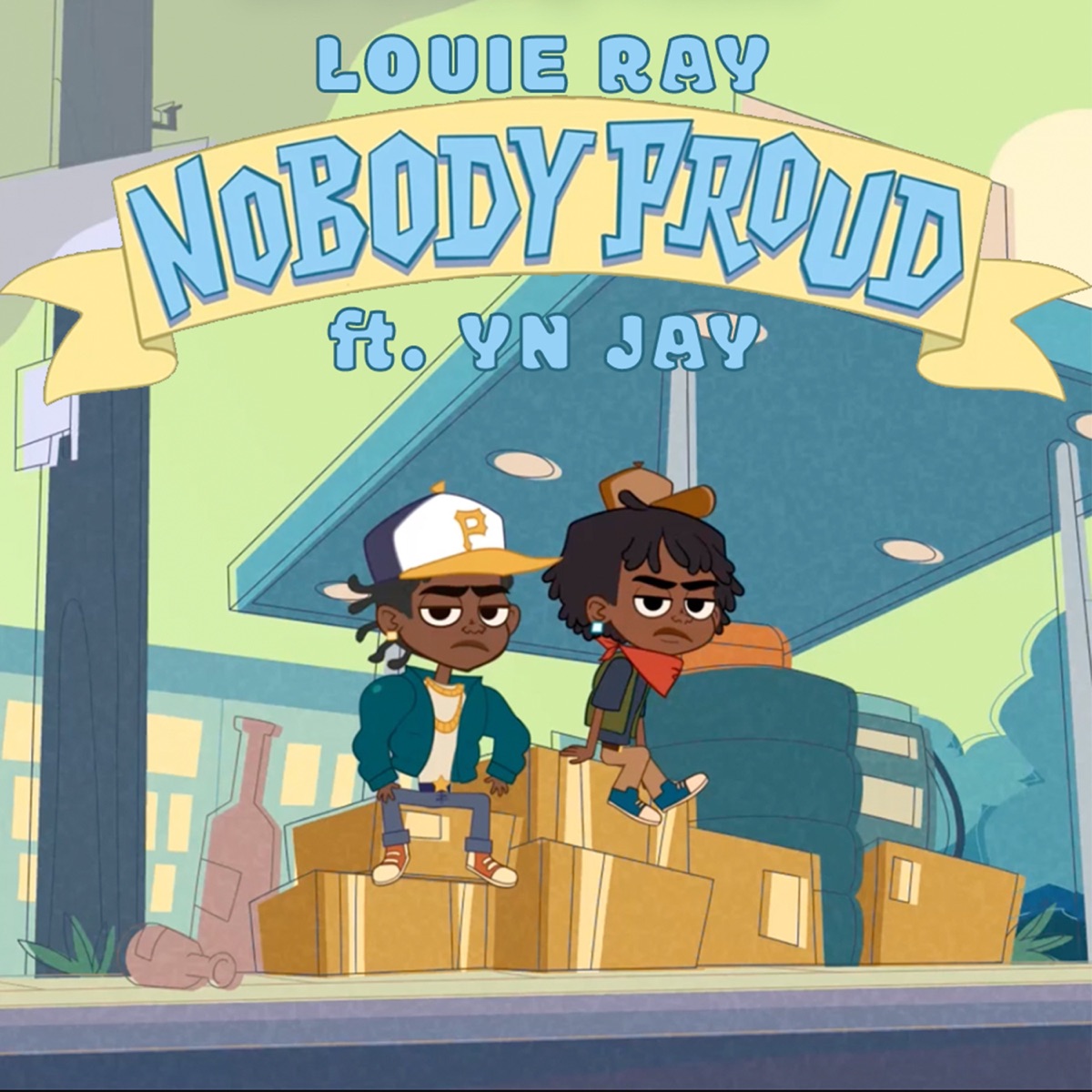 Nobody Proud (feat. Yn Jay) - Single by Louie Ray album cover