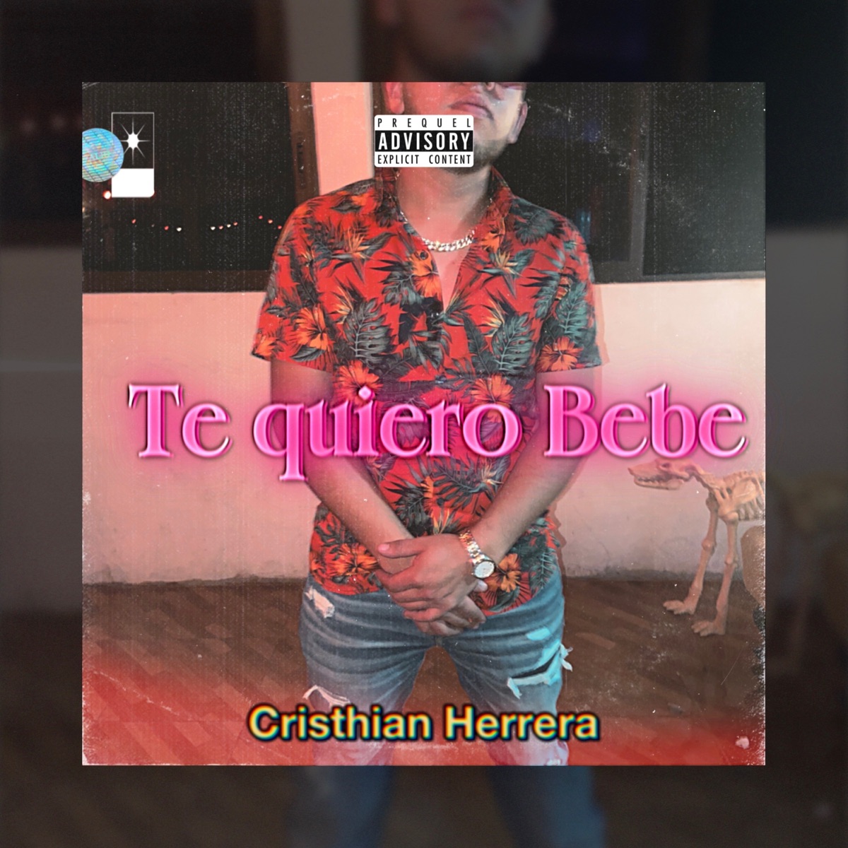Te quiero Bebe - Single by Cristhian Herrera album cover