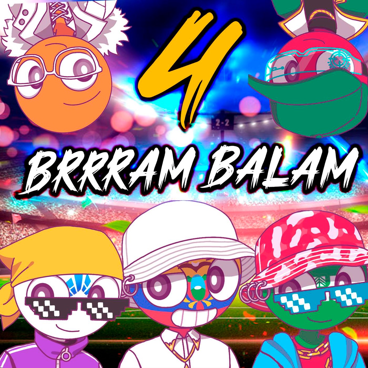 Brrram Balam 4 (feat. Yo Soy La Jota, MG La Nueva Melodia & Mc Tana) - Single by Hansel Casty, Defab & Luandy album cover