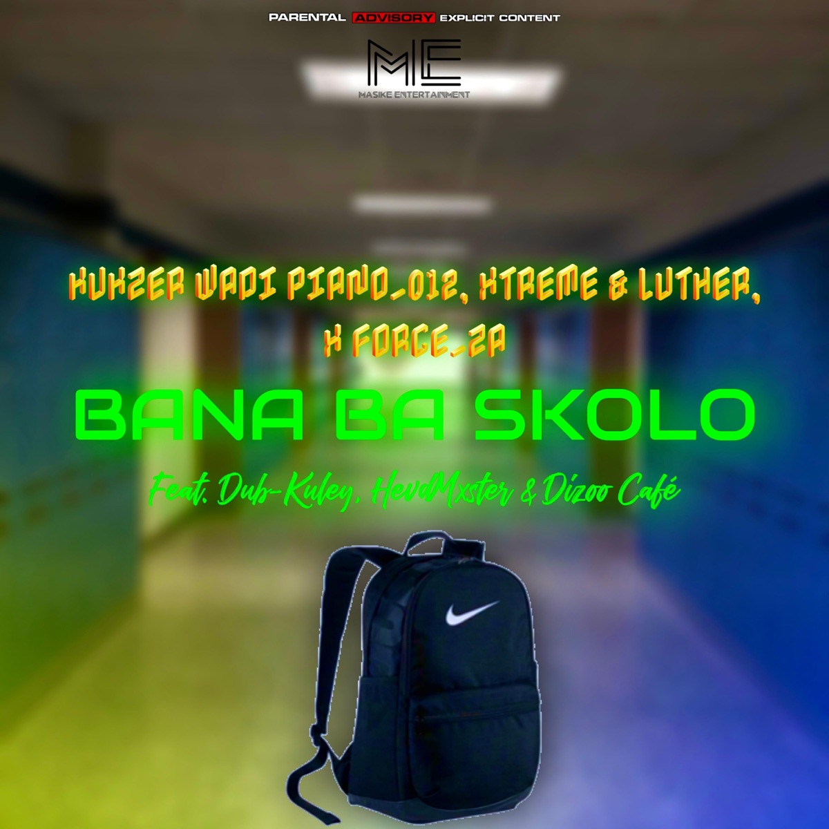 Bana Ba Skolo (feat. Dub-Kuley, HevdMxster & Dizoo Café) - Single by Kukzer wadi piano_012, Xtreme_and_Luther & X force_za album cover