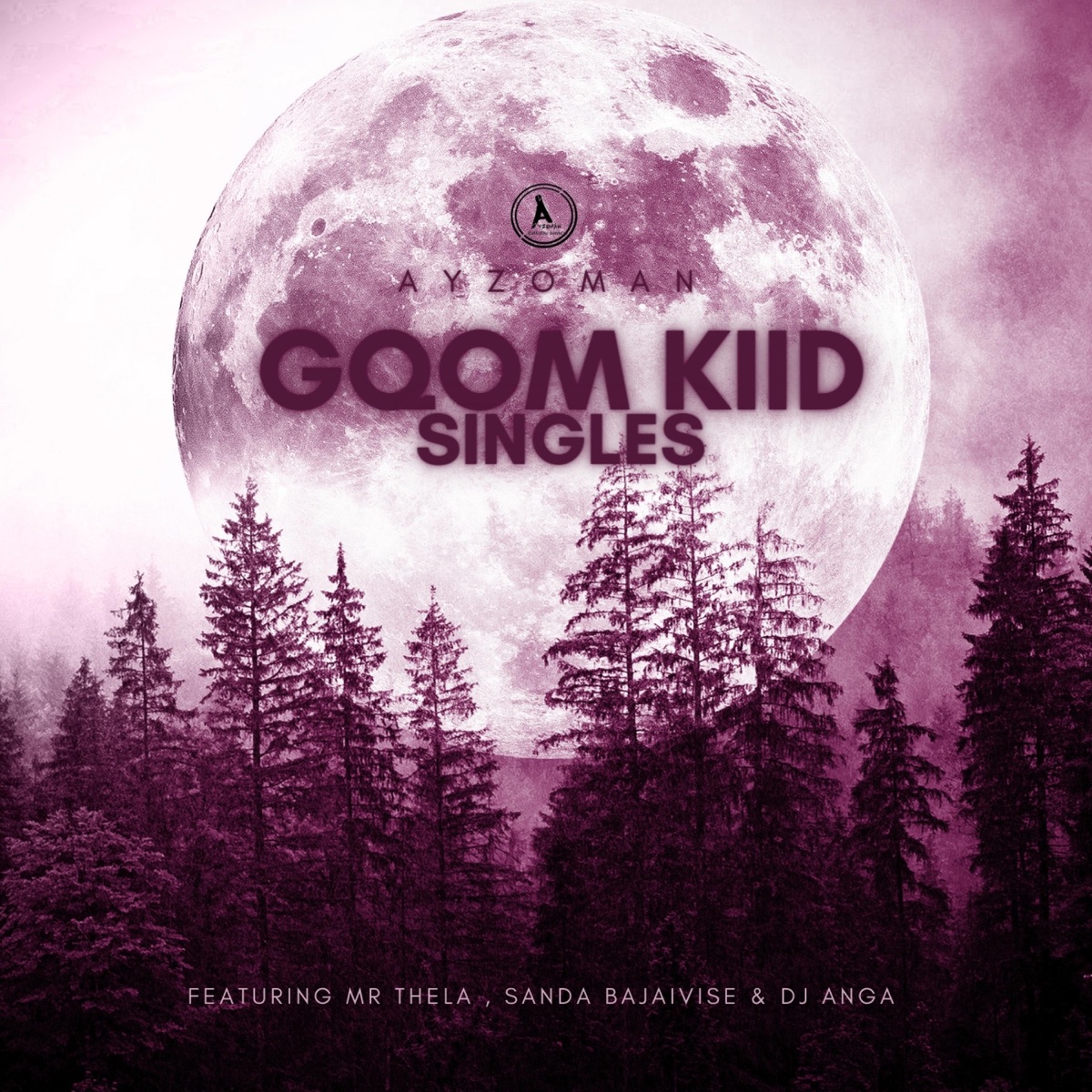 Gqom Kiid Singles - Single by Ayzoman album cover