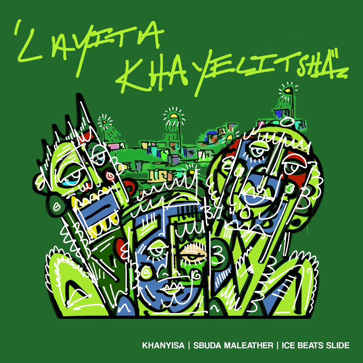 Layita Khayelitsha - Single by Khanyisa, Ice Beats Slide & Sbuda Maleather album cover