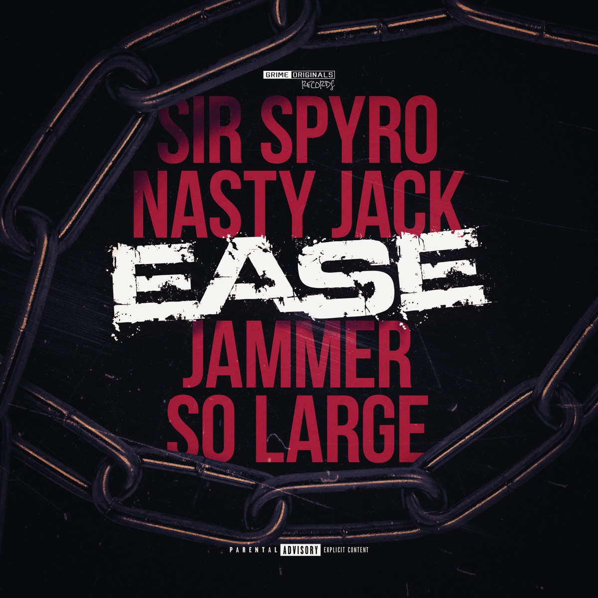 Ease (feat. So Large & Grime Originals) - Single by Sir Spyro, Nasty Jack & Jammer album cover