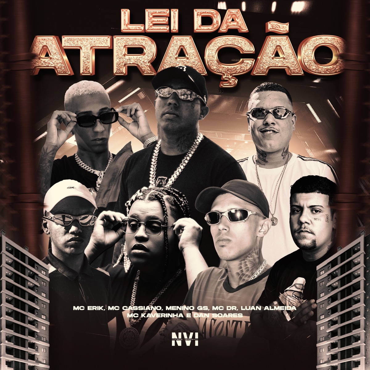 Lei da Atração (feat. MC Erik, Menino GS, Dan Soares NoBeat & MC Cassiano) - Single by MC DR, MC Kaverinha & Luan Almeida album cover