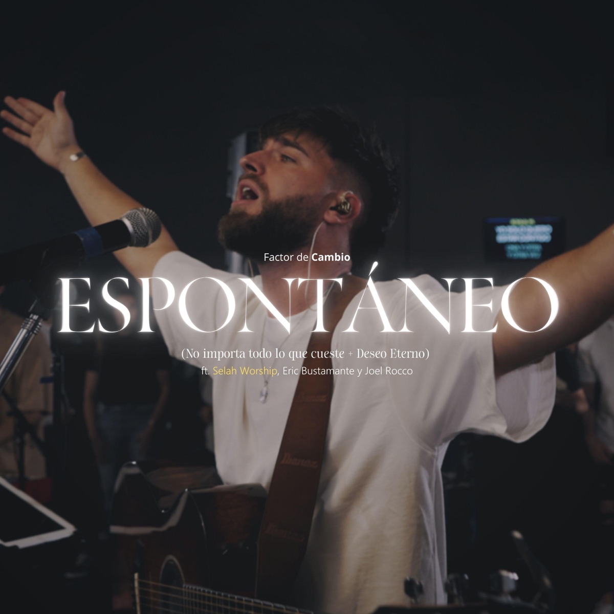No importa todo lo que cueste + Deseo eterno (feat. Eric Bustamante & Joel Rocco) - EP by Factor de Cambio & Selah Worship album cover