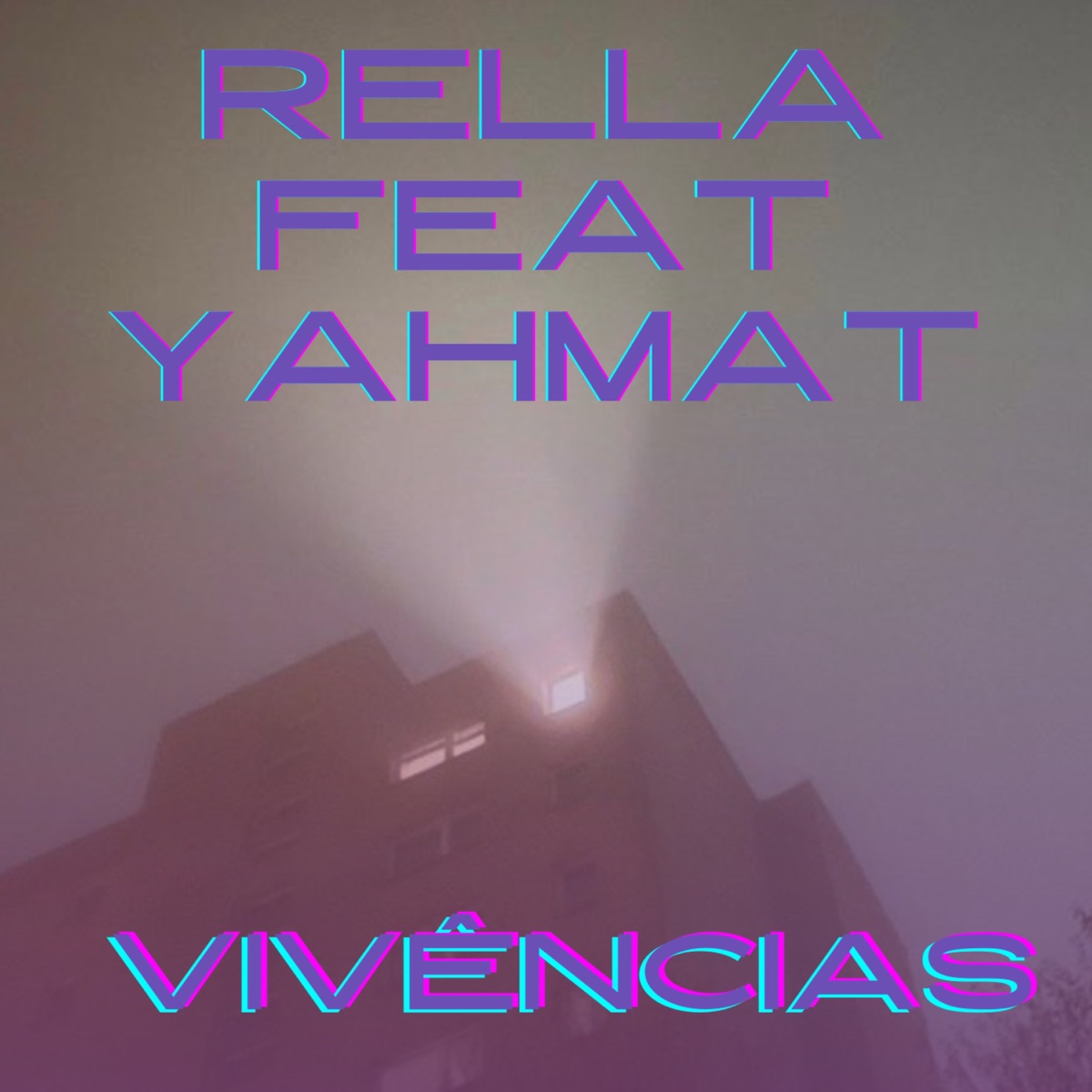 Vivências (feat. YAHMAT) - Single by RELLA album cover