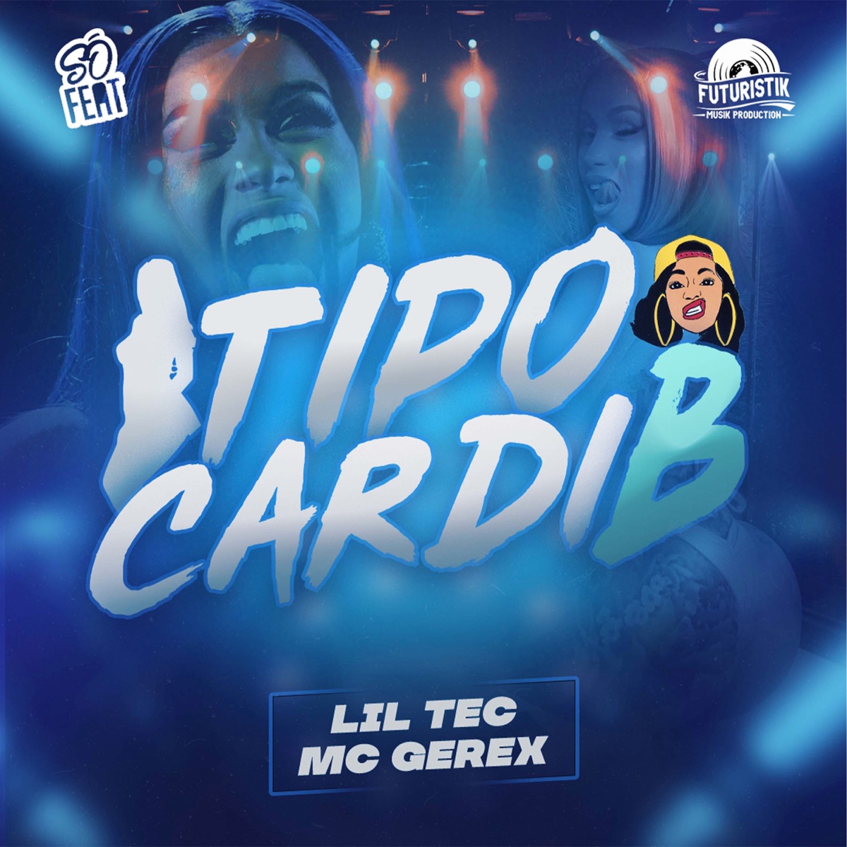 Tipo Cardi B - Single by Lil Tec & Gerex album cover