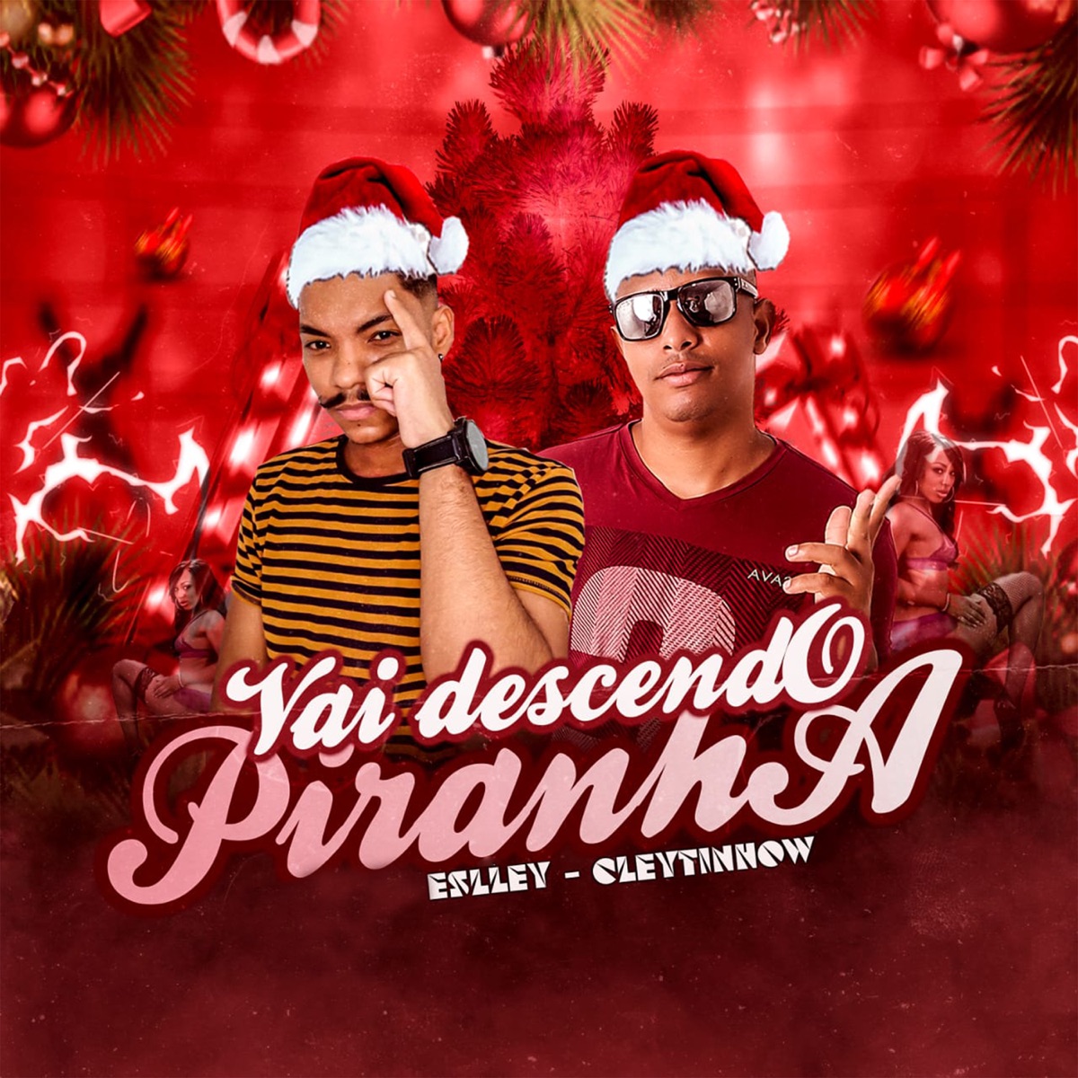 Vai Descendo Piranha - Single by Cleytinhow & Eslley album cover