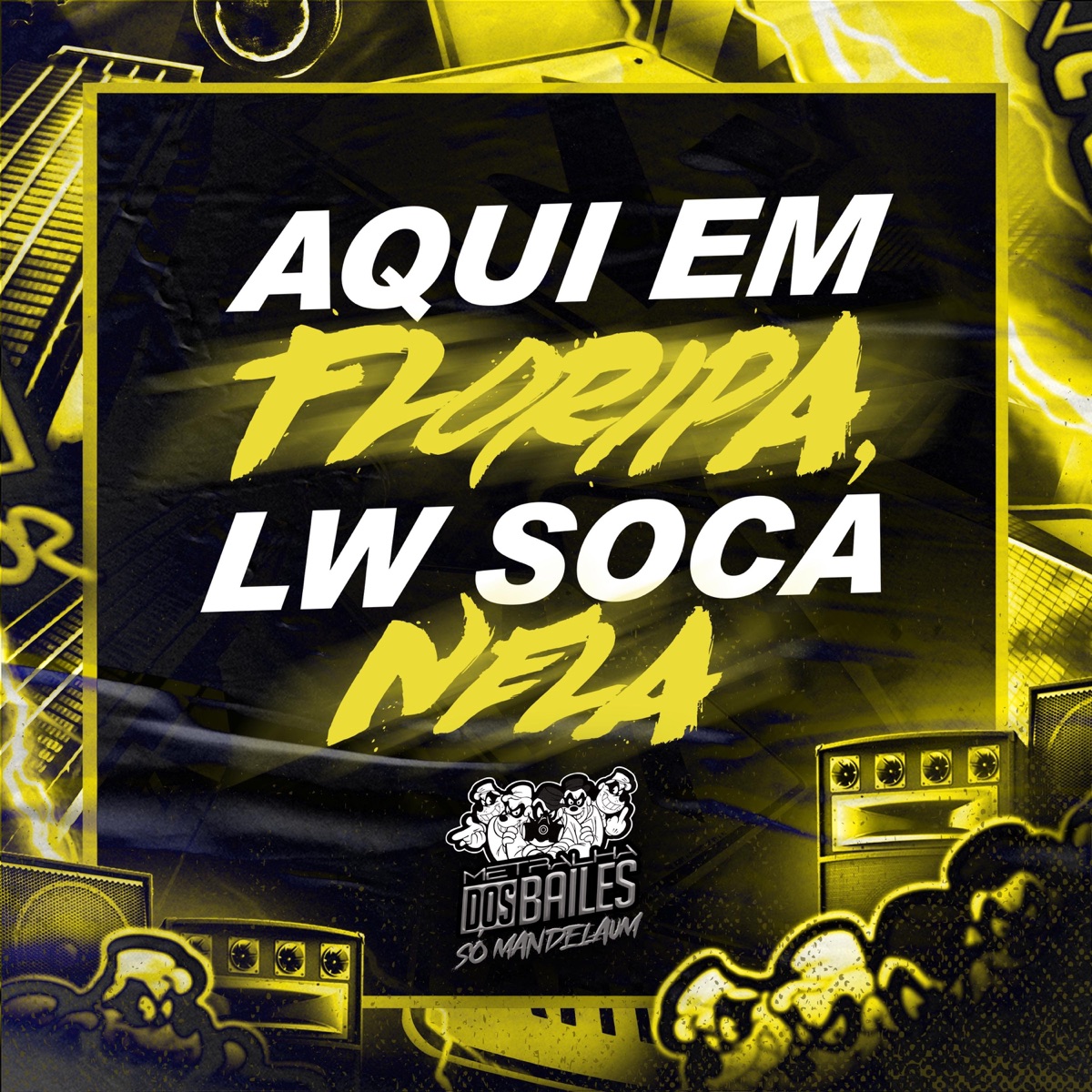 Aqui em Floripa, Lw Soca Nela - Single by MC MN & Dj LW album cover