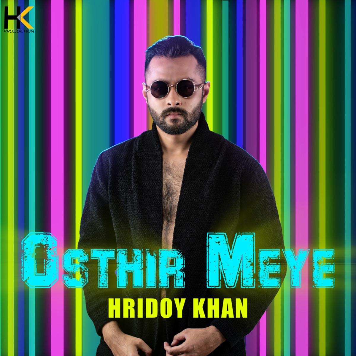 Osthir Meye - Single by Hridoy Khan album cover