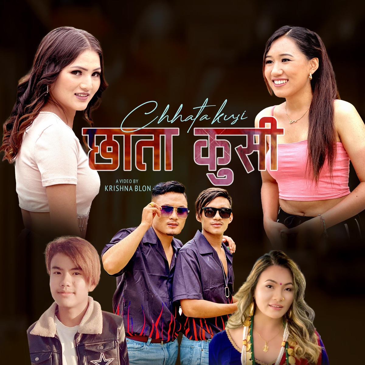 Chhata Kusi (feat. Sumina Lo & Jhalak Tamang) - Single by Krishna Blon Official album cover