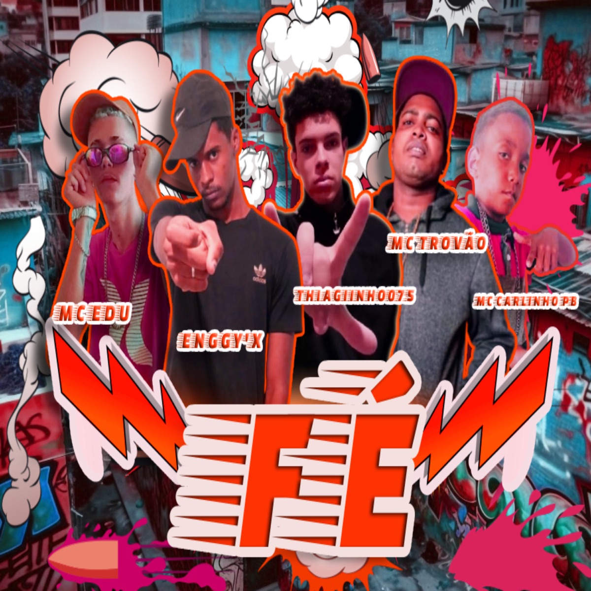 Fé (feat. LanzBeats, Thiaguiinho075 & MC Carlinho Pb) - Single by Enggy'x, Mc Edu & MC Trovão album cover