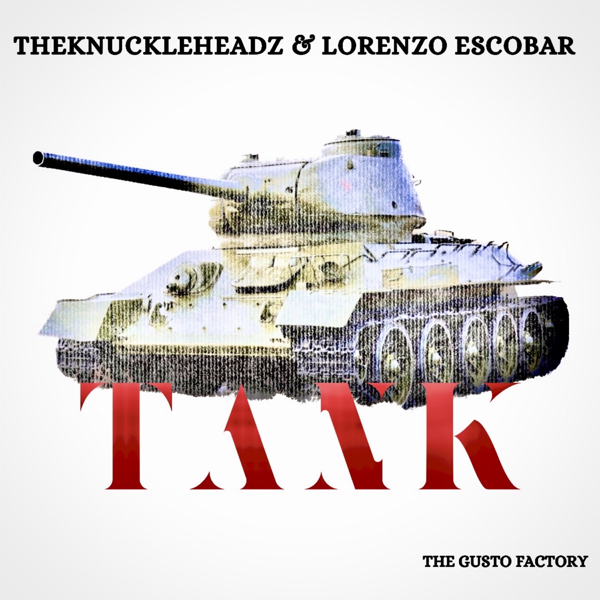 Tank - Single by The Gusto Factory, Lorenzo Escobar & TheKnuckleHeadz album cover