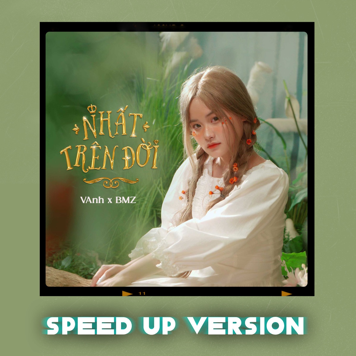 Nhất Trên Đời (Speed Up Version) - Single by VAnh & BMZ album cover