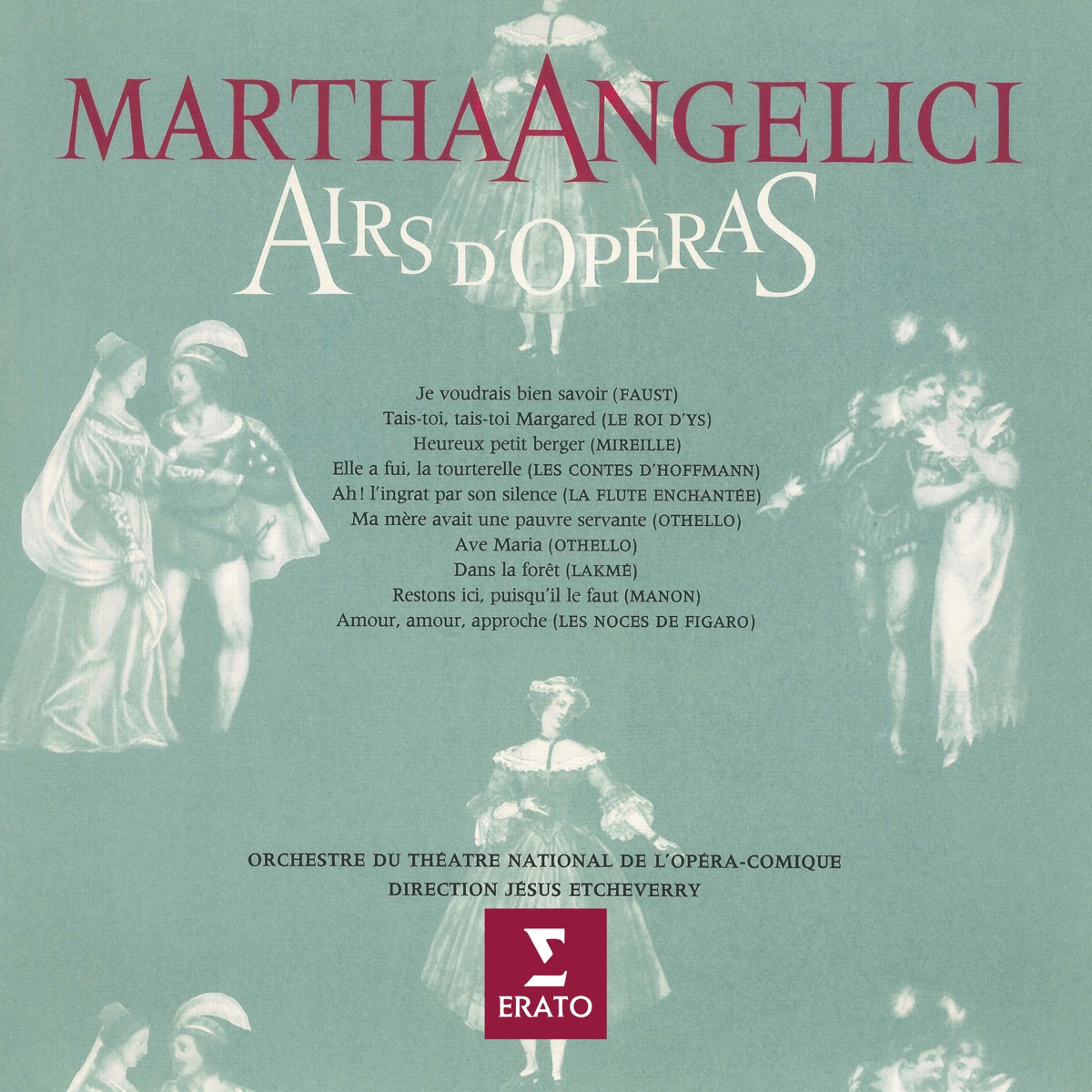 Airs d'opéras by Jesus Etcheverry, Orchestre du Theatre National de l'opera-comique & Martha Angelici album cover