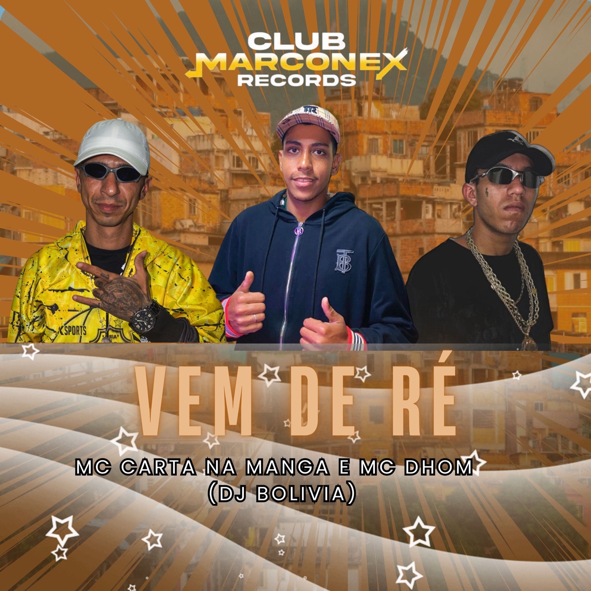 Vem de Ré - Single by MC Dhom, MC Carta na Manga & Dj Bolivia album cover