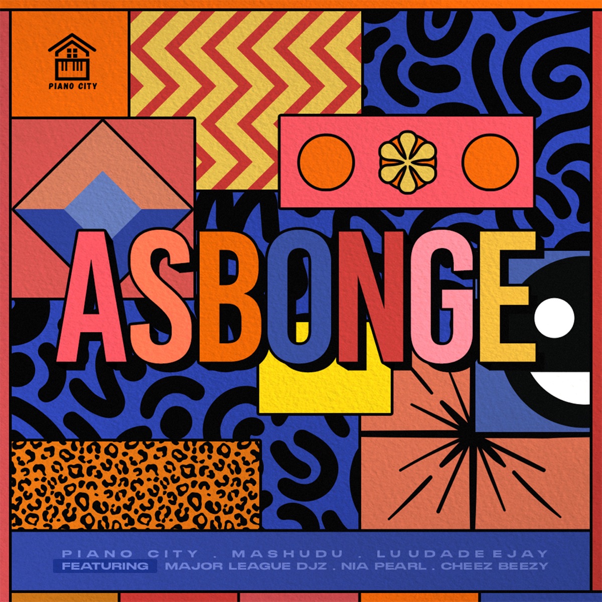 Asbonge (feat. Major League Djz, Nia Pearl & Cheez Beezy) - Single by Piano City, Mashudu & LuuDadeejay album cover