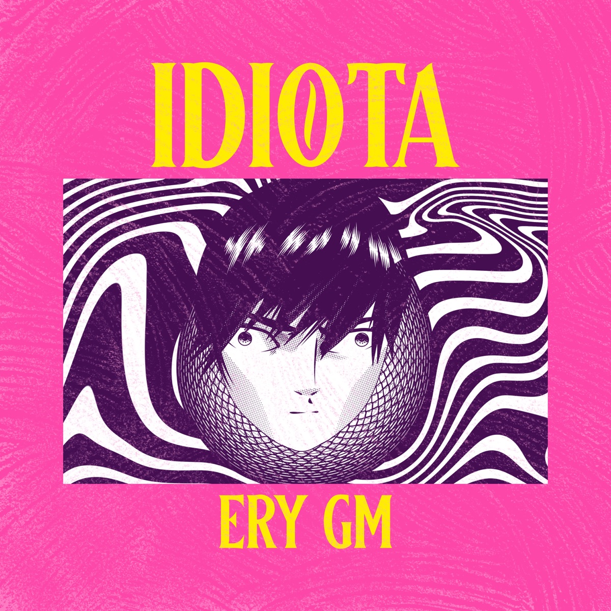 Idiota - Single by Ery gm album cover