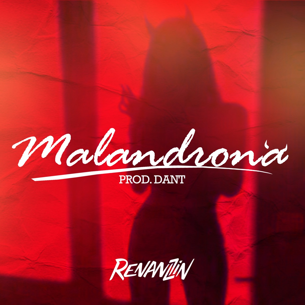 Malandrona (feat. dantt) - Single by Renanzin77 album cover