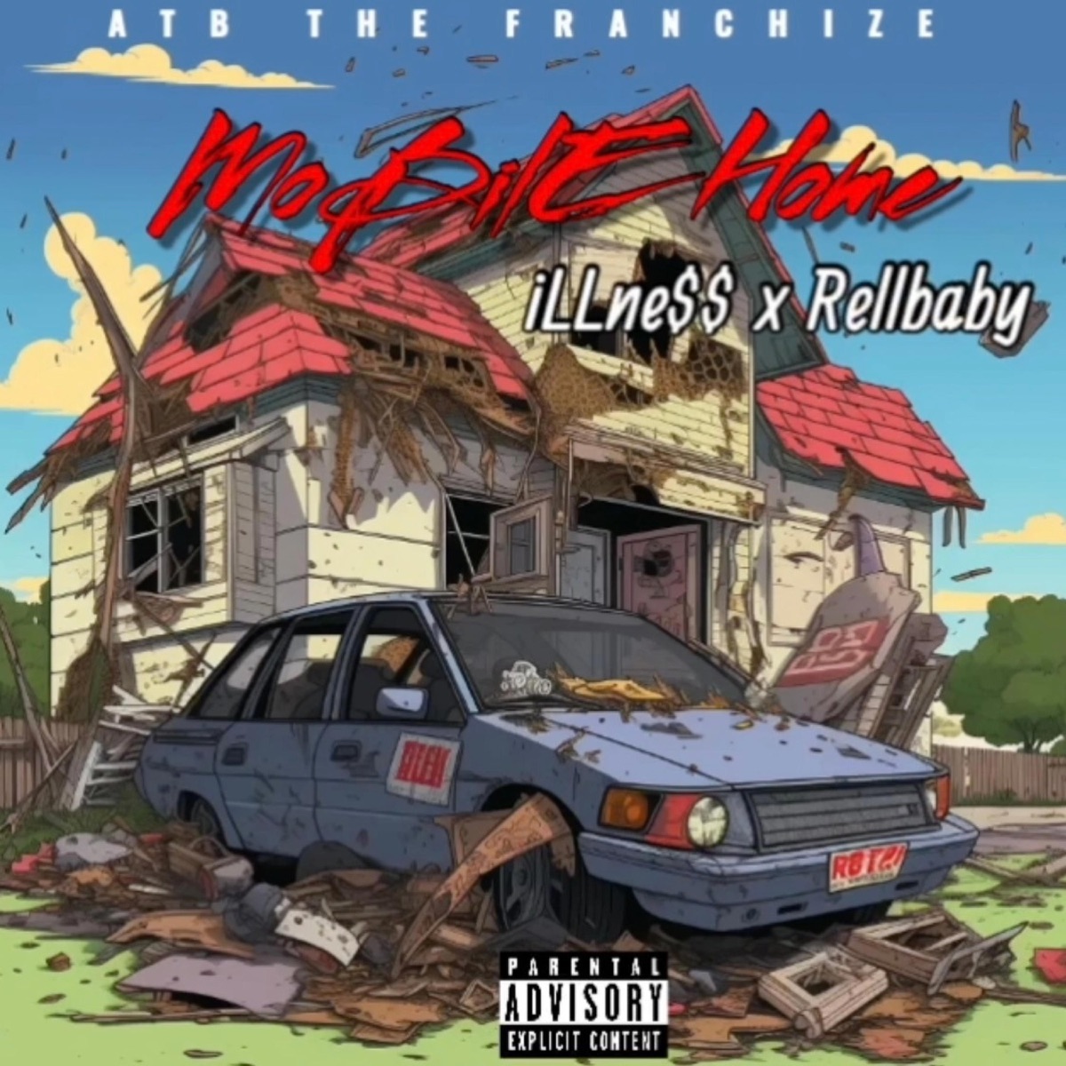 Mobile Home (feat. RellBaby) - Single by iLLne$$ album cover