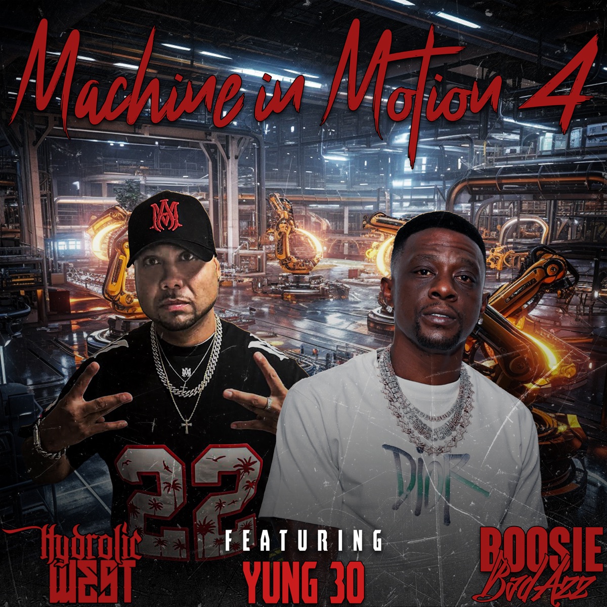 Machine In Motion 4 - Single by Hydrolic West & Boosie Badazz album cover