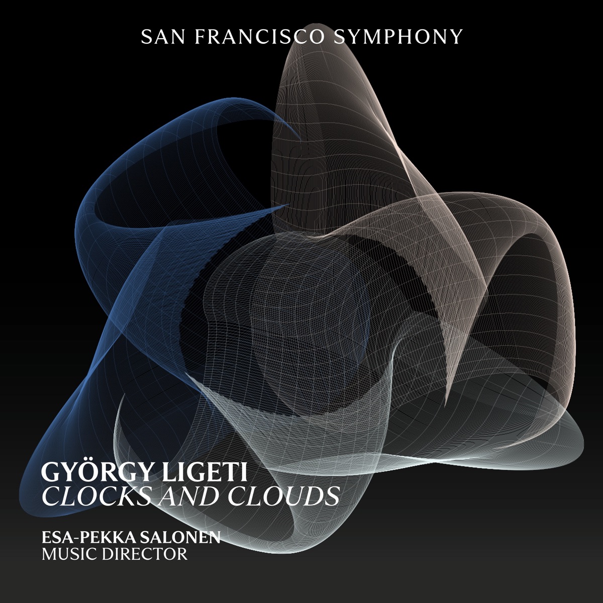 Ligeti: Clocks and Clouds - EP by San Francisco Symphony Chorus, Esa-Pekka Salonen & San Francisco Symphony album cover
