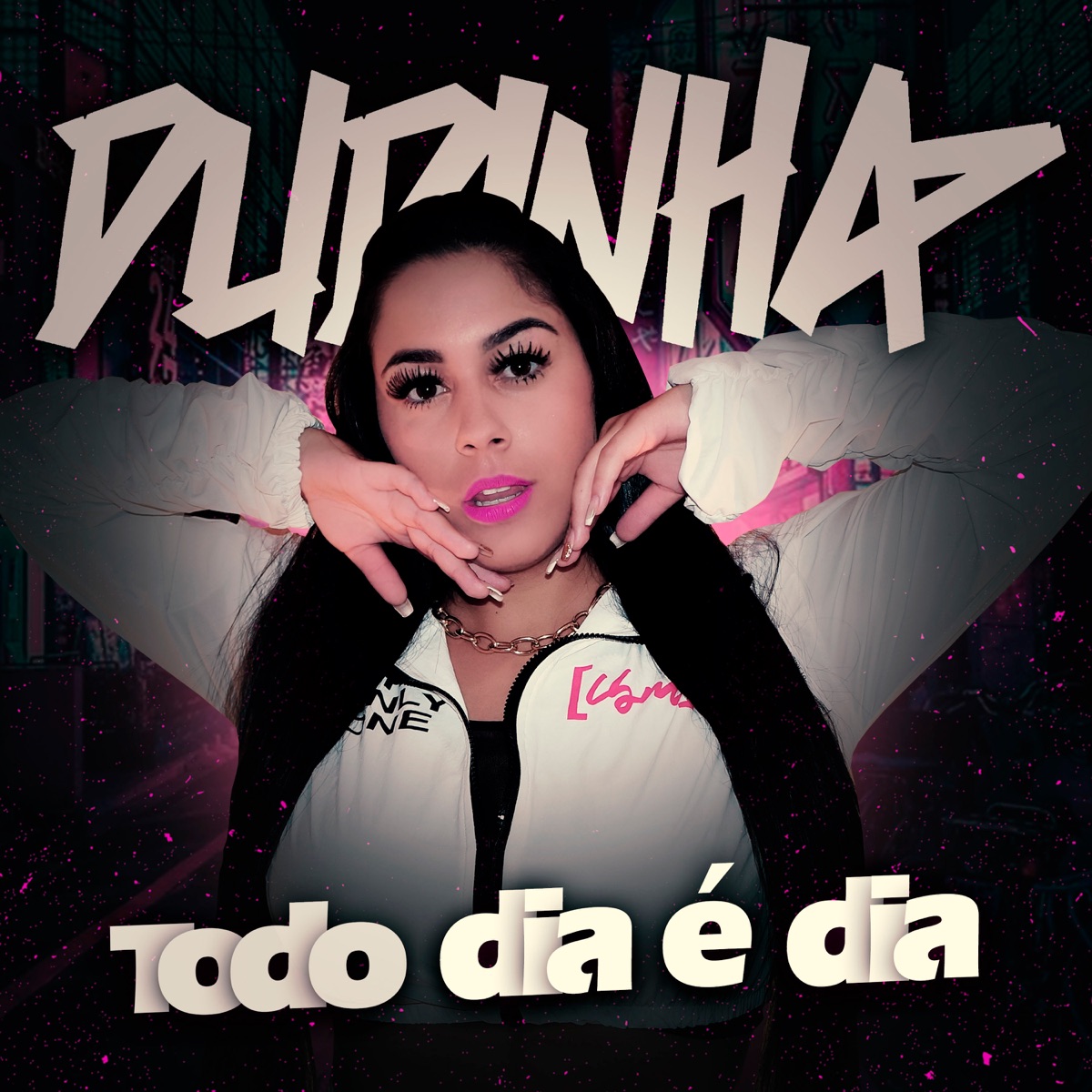 Todo Dia É Dia - Single by MC Dudinha album cover