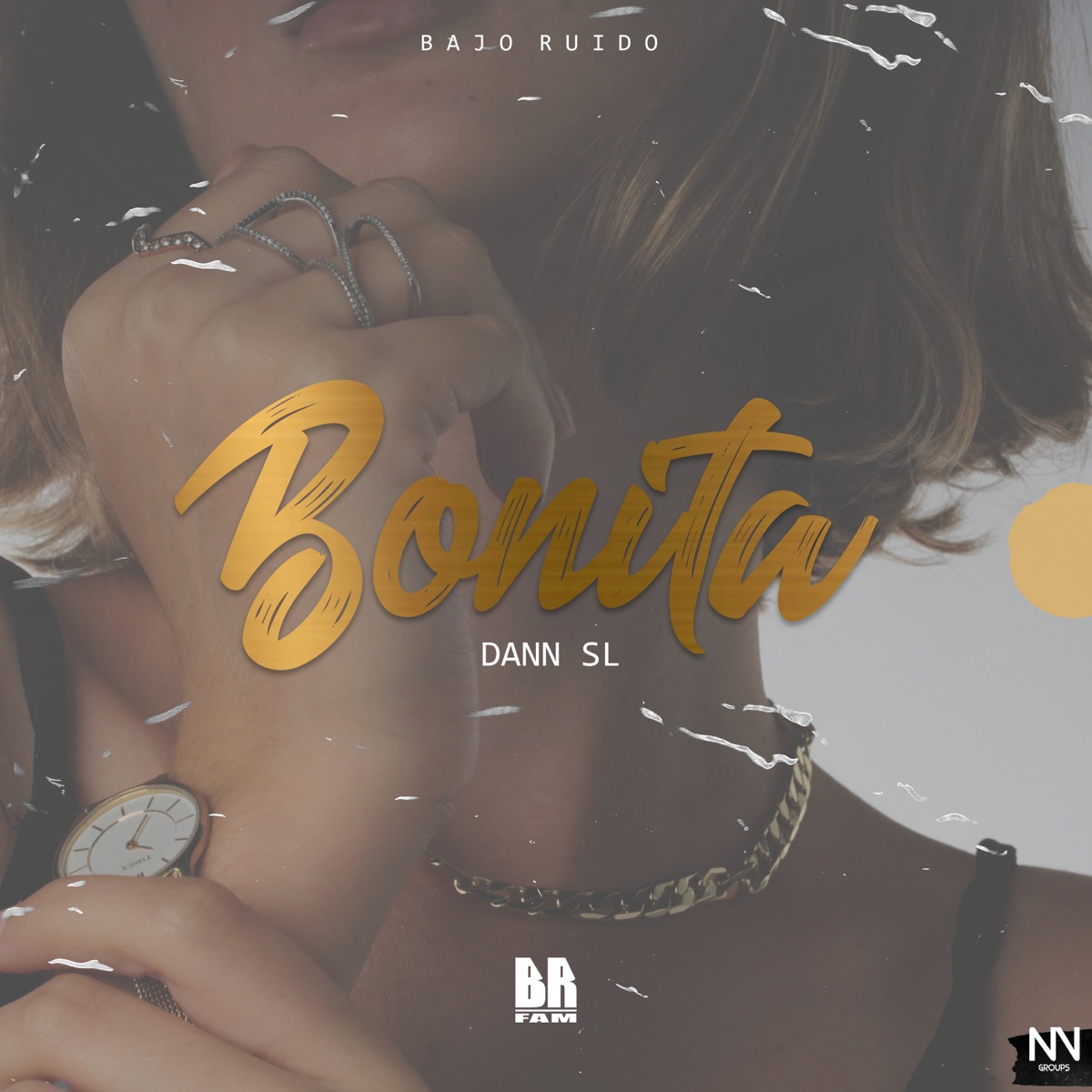 Bonita - Single by Dann SL & Bajo Ruido album cover