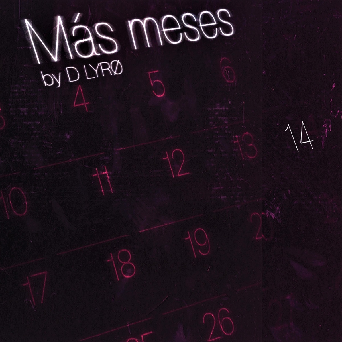 Más Meses - Single by D Lyrø album cover