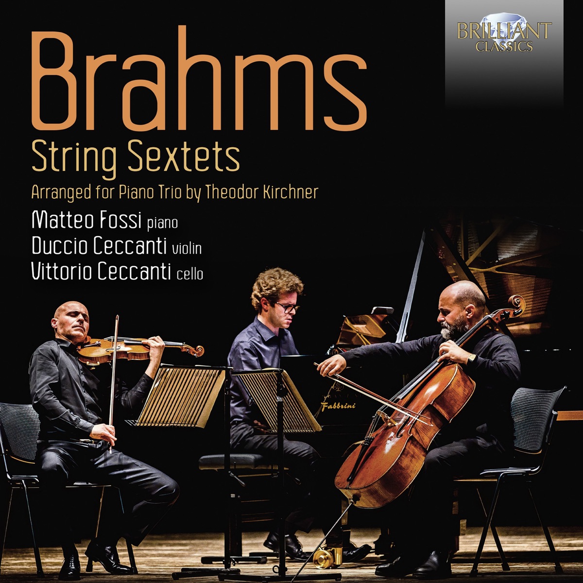 Brahms: String Sextets, Arranged for Piano Trio by Theodor Kirchner by Matteo Fossi, Vittorio Ceccanti & Duccio Ceccanti album cover