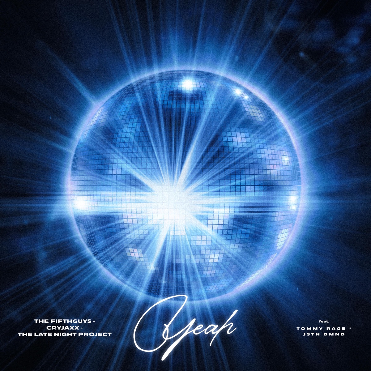 Yeah! (feat. Tommy Rage & Jstn Dmnd) - Single by The FifthGuys, CryJaxx & The Late Night Project album cover
