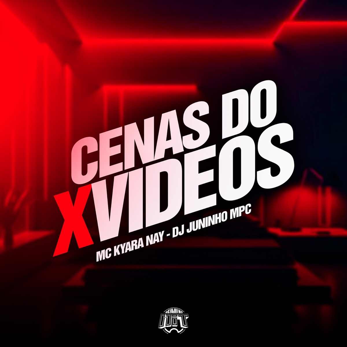 Cenas do Xvideos - Single by Mc Kyara Nay & Dj Juninho Mpc album cover