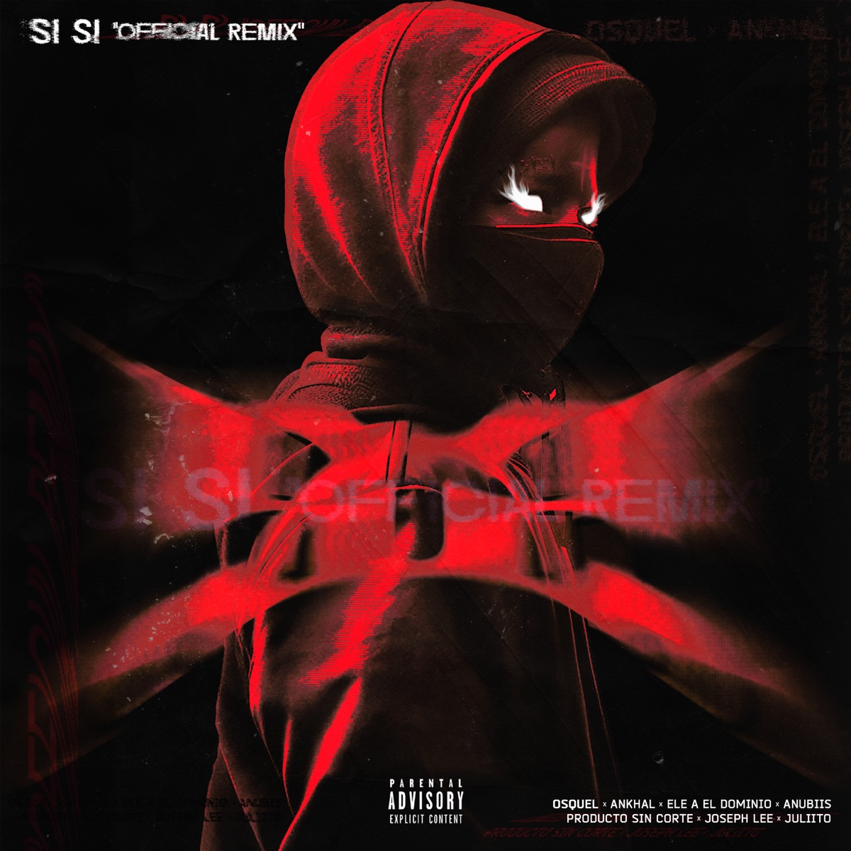 Si Si Remix (feat. Anubiis, Producto Sin Corte, Josephlee & Juliito) - Single by Osquel, Ankhal & Ele a el Dominio album cover