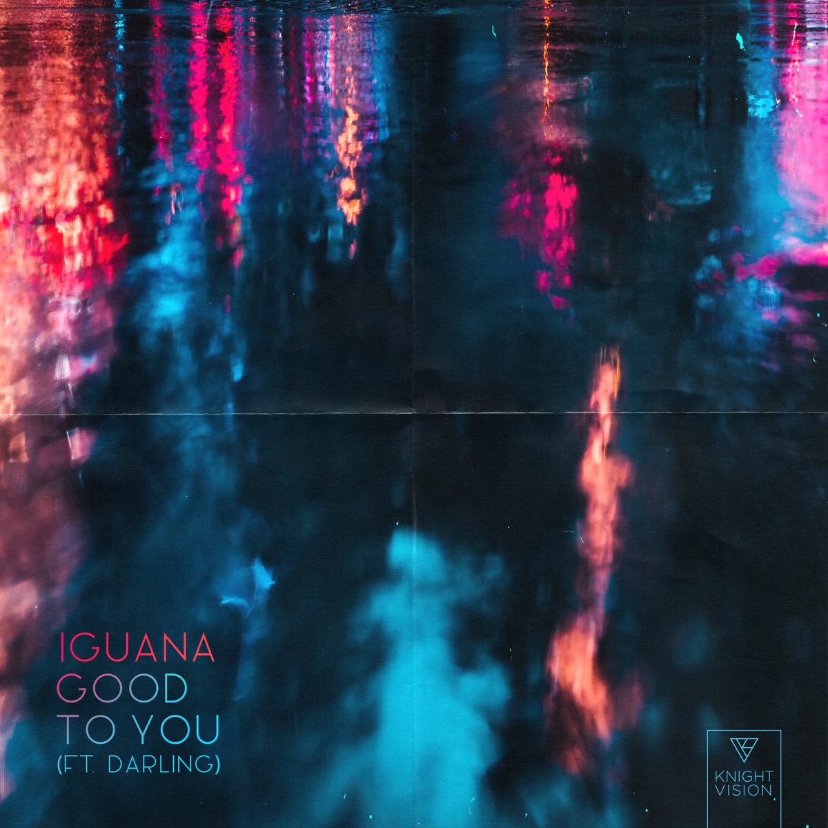 Good To You (feat. Darling) - Single by Iguana album cover