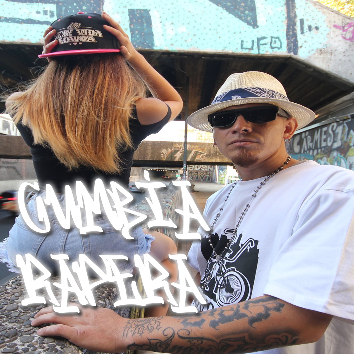 Cumbia Rapera - Single by ToniSkills album cover