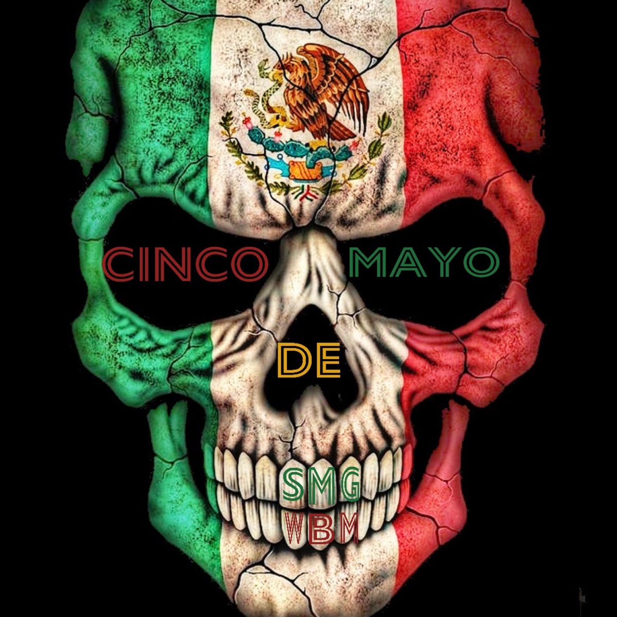 Cinco de Mayo - Single by WBMxSMG album cover