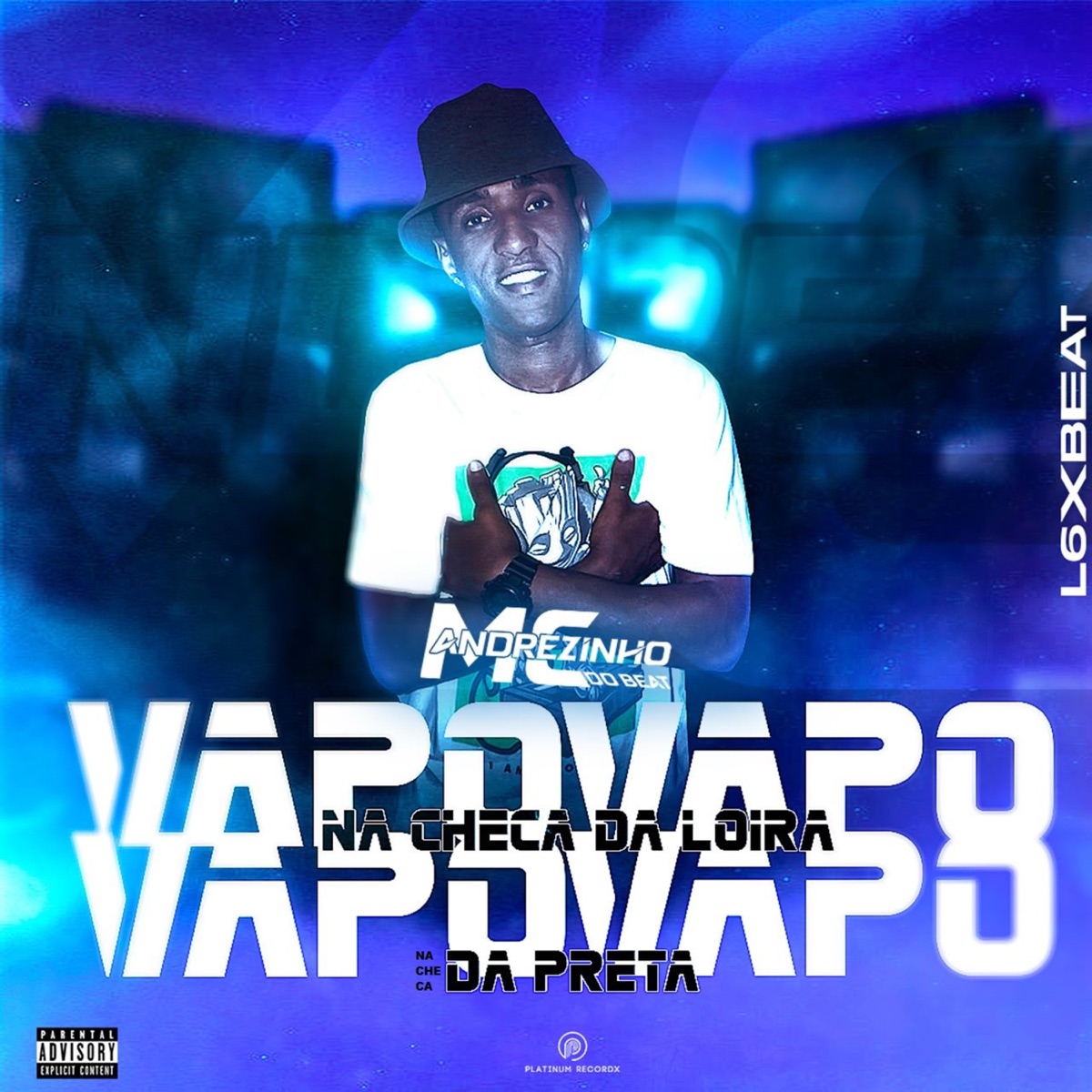 Vapo Vapo na Checa da Loira Vapo Vapo na Checa da Preta - Single by MC ANDREZINHO DO BEAT & L6XBEAT album cover
