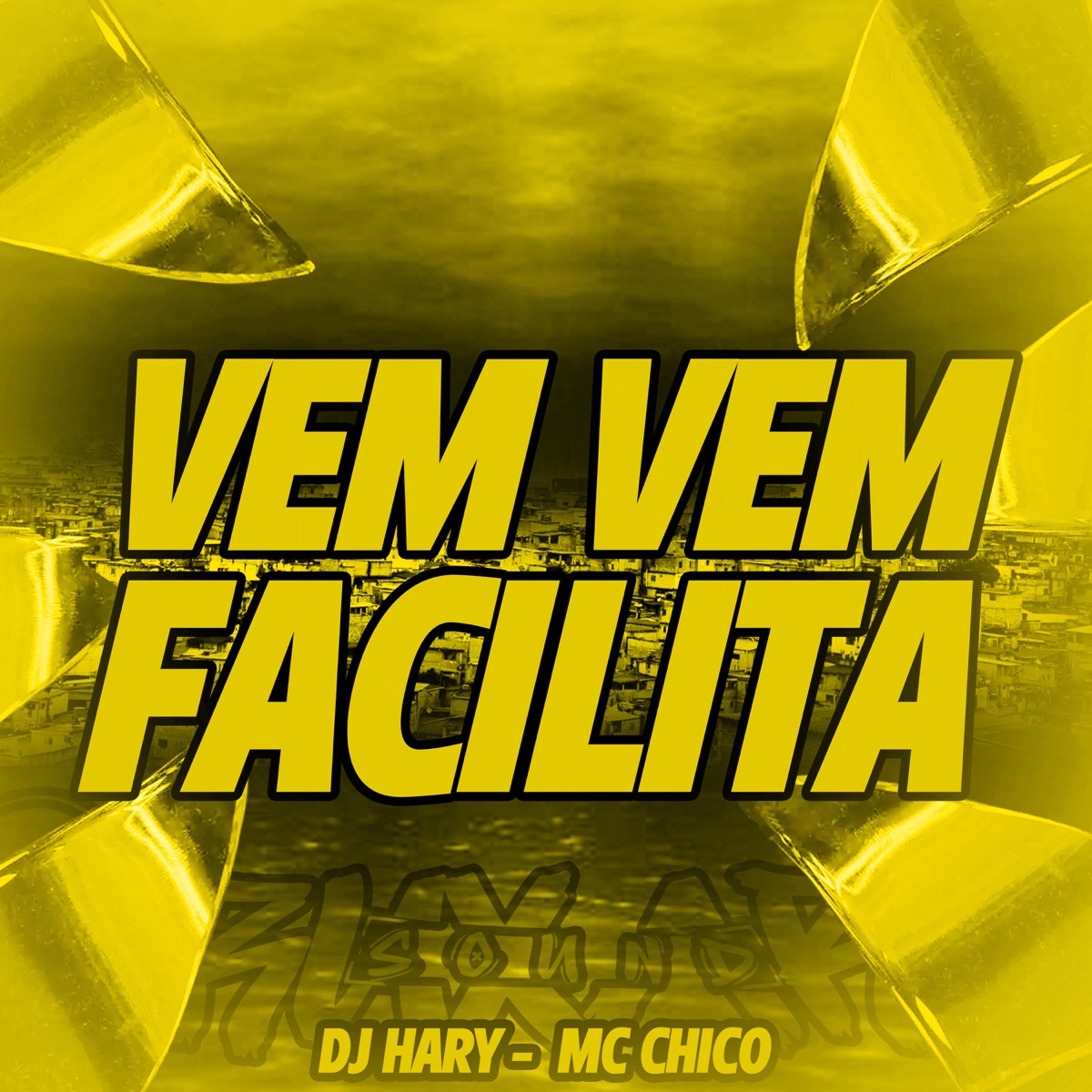 Vem Vem Facilita - Single by DJ HARY & MC Chico album cover