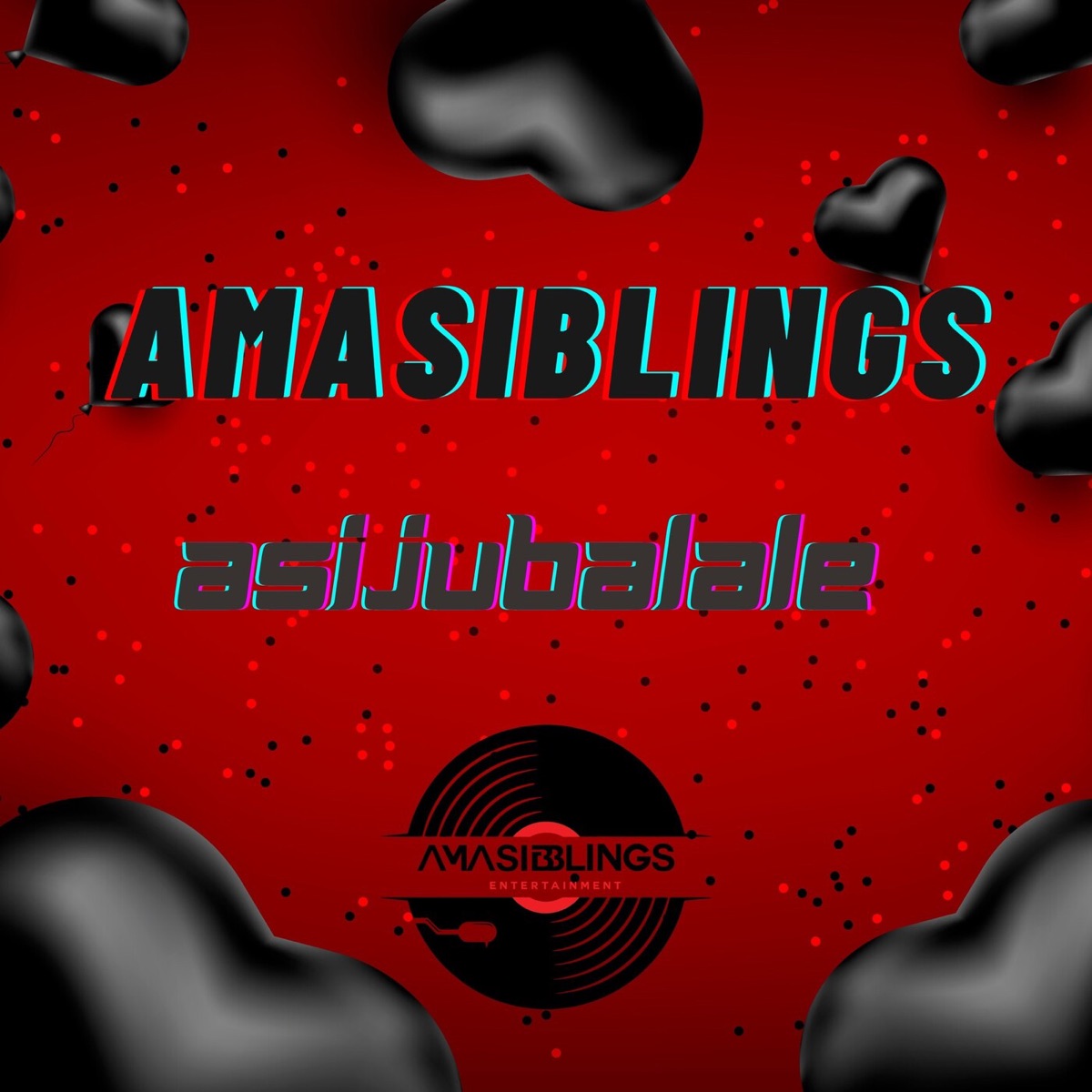 Asijubalale - Single by AmaSiblings album cover