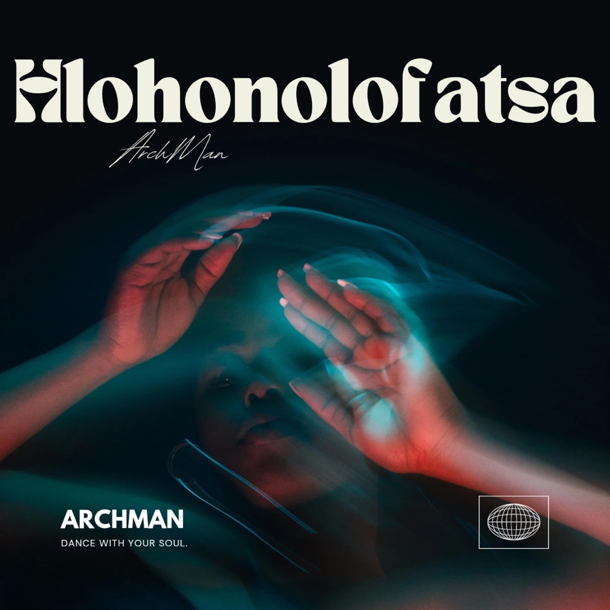 Hlohonolofatsa - Single by ArchMan album cover