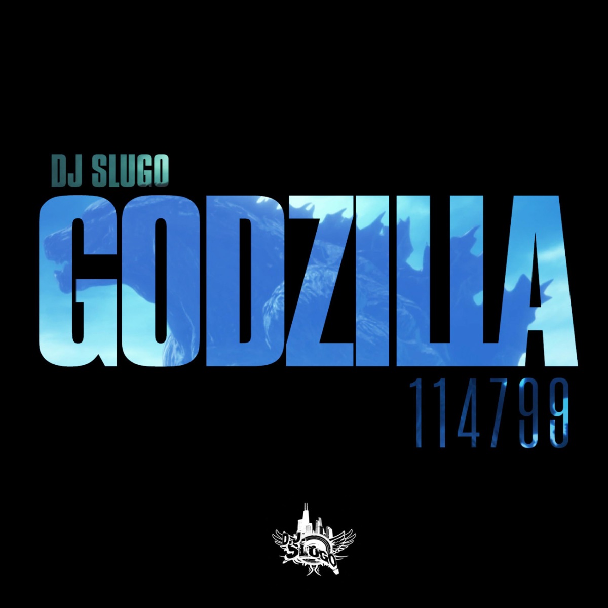 Godzilla (114799) - Single by DJ Slugo album cover