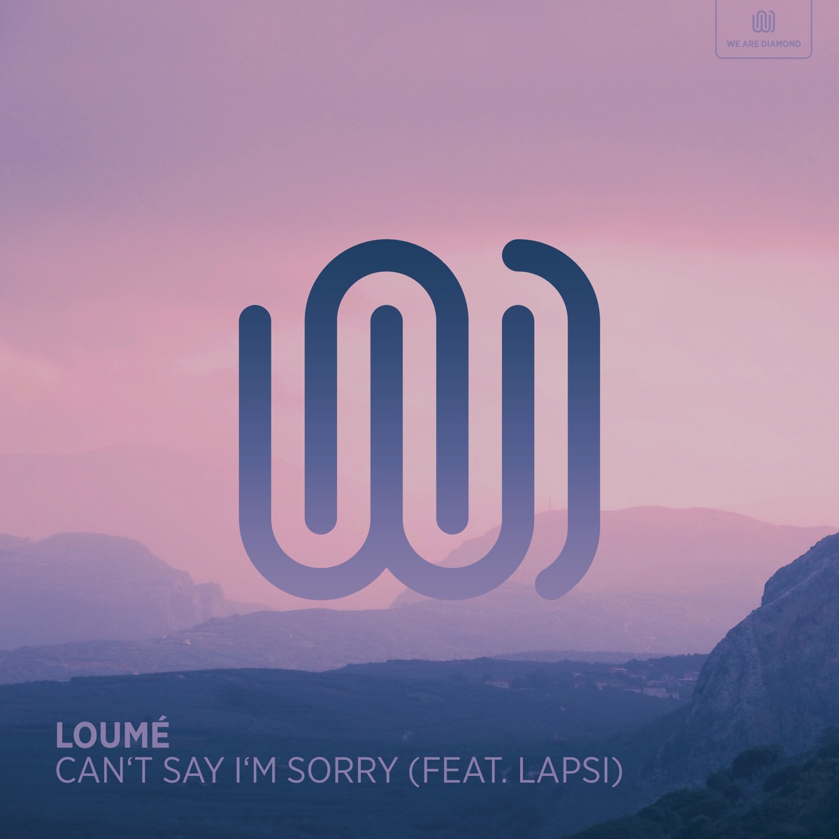 Can't Say I'm Sorry (feat. Lapsi) - Single by Loumé album cover