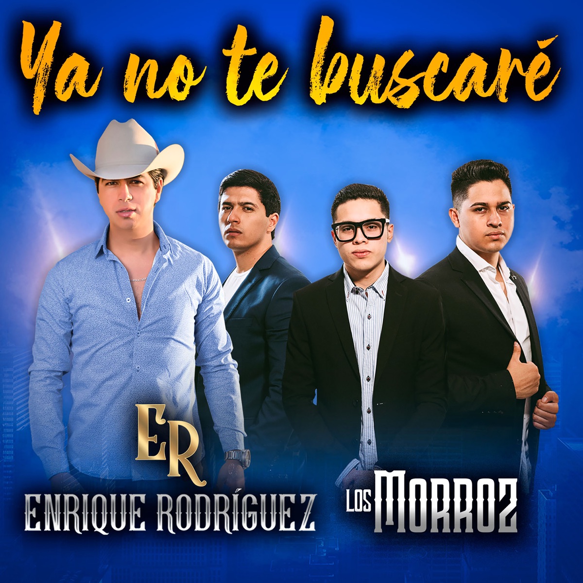 Ya No Te Buscaré - Single by Enrique Rodriguez & Los Morroz album cover