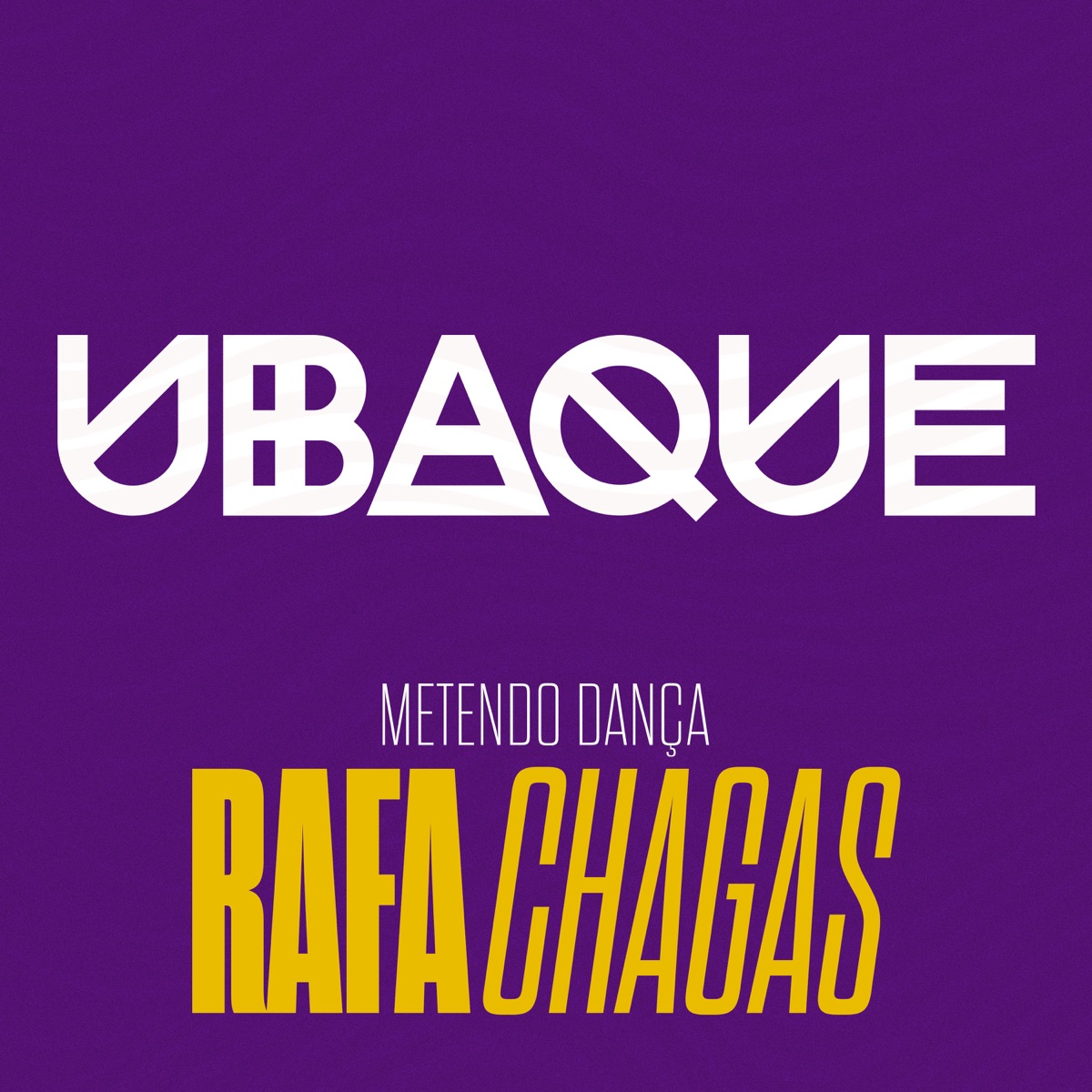 Metendo Dança (Ao Vivo) - Single by UBAQUE & Rafa Chagas album cover