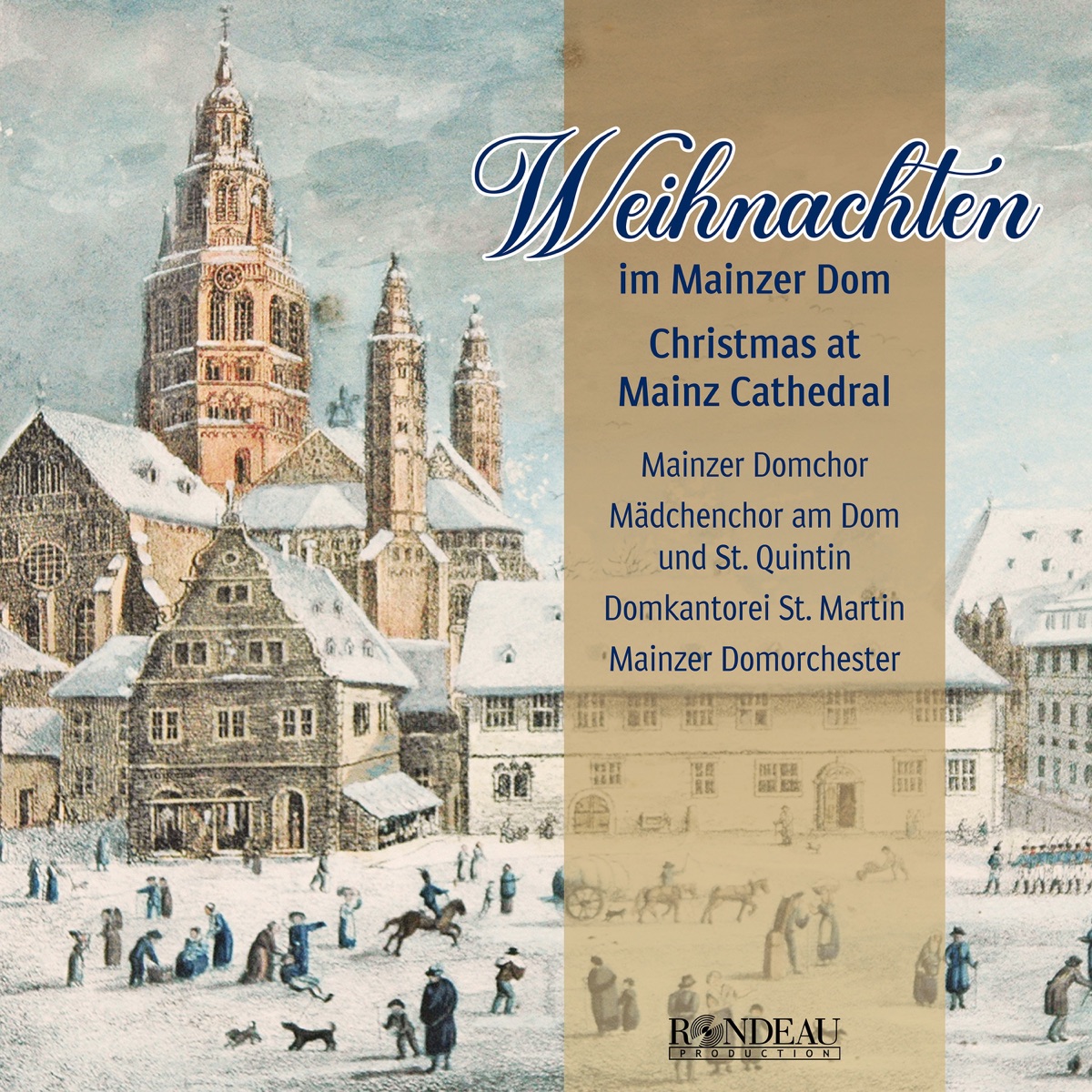 Weihnachten im Mainzer Dom / Christmas at Mainz Cathedral (Arrangements by Thomas Gabriel) by Mainzer Domorchester, Mädchenchor am Dom und St. Quintin, Domkantor Michael Kaltenbach, Mainzer Domchor, Domkantorei St. Martin, Mainz & Karsten Storck album cover