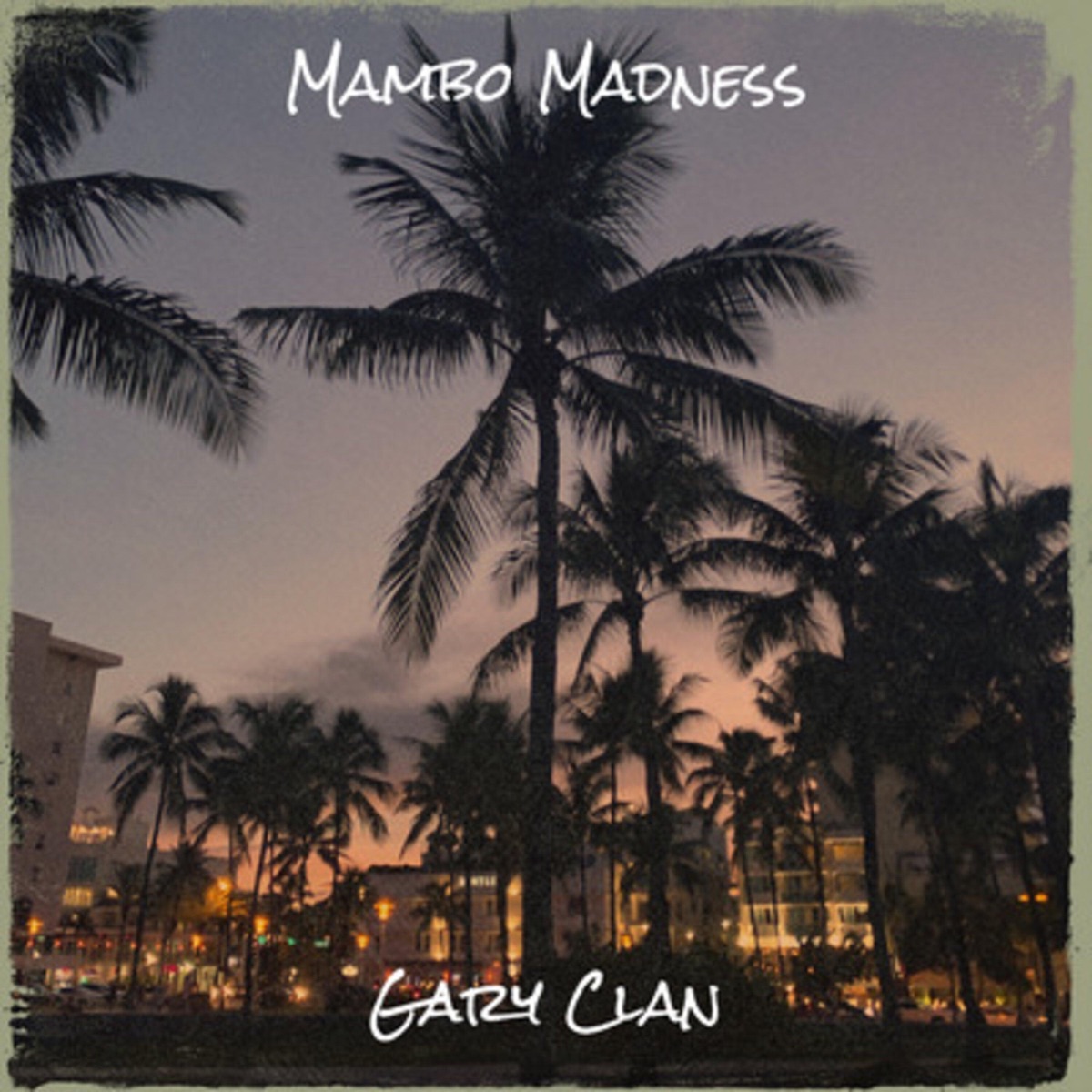 Mambo Madness - Single by Gary Clan album cover