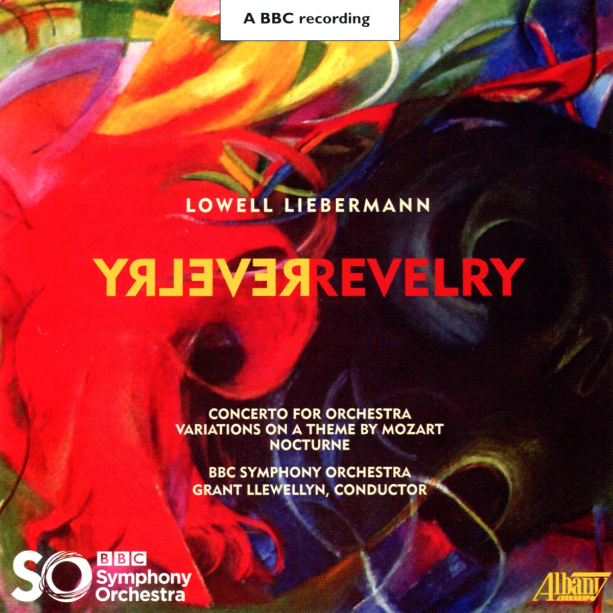 Lowell Liebermann: Revelry by BBC Symphony Orchestra & Grant Llewellyn album cover
