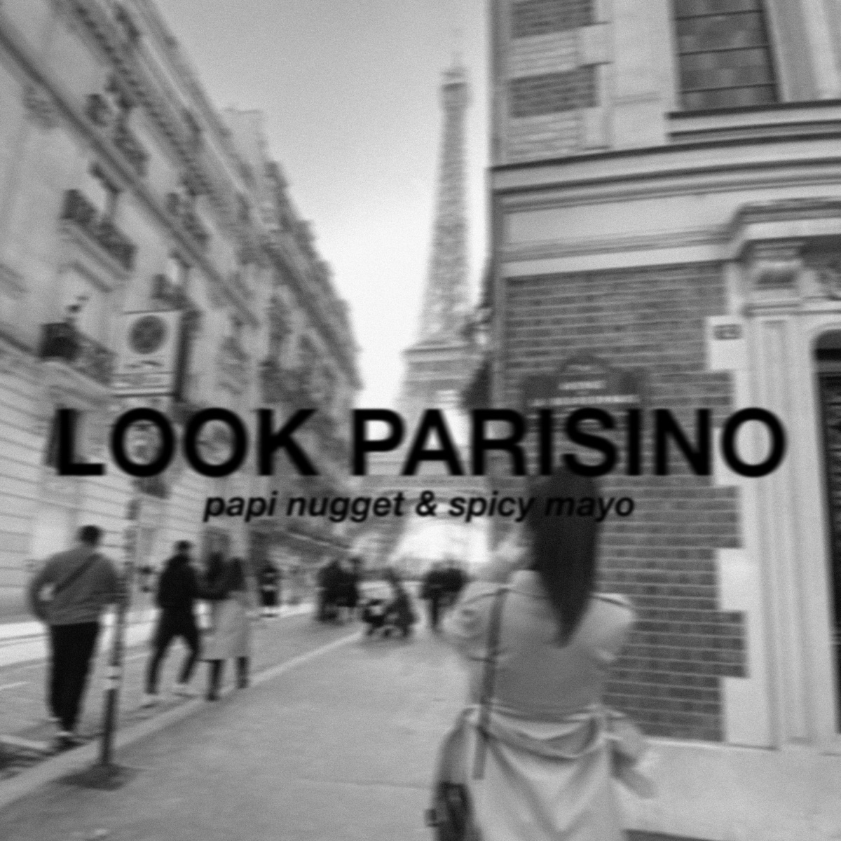 Look Parisino - Single by Papi Nugget & Spicy Mayo album cover