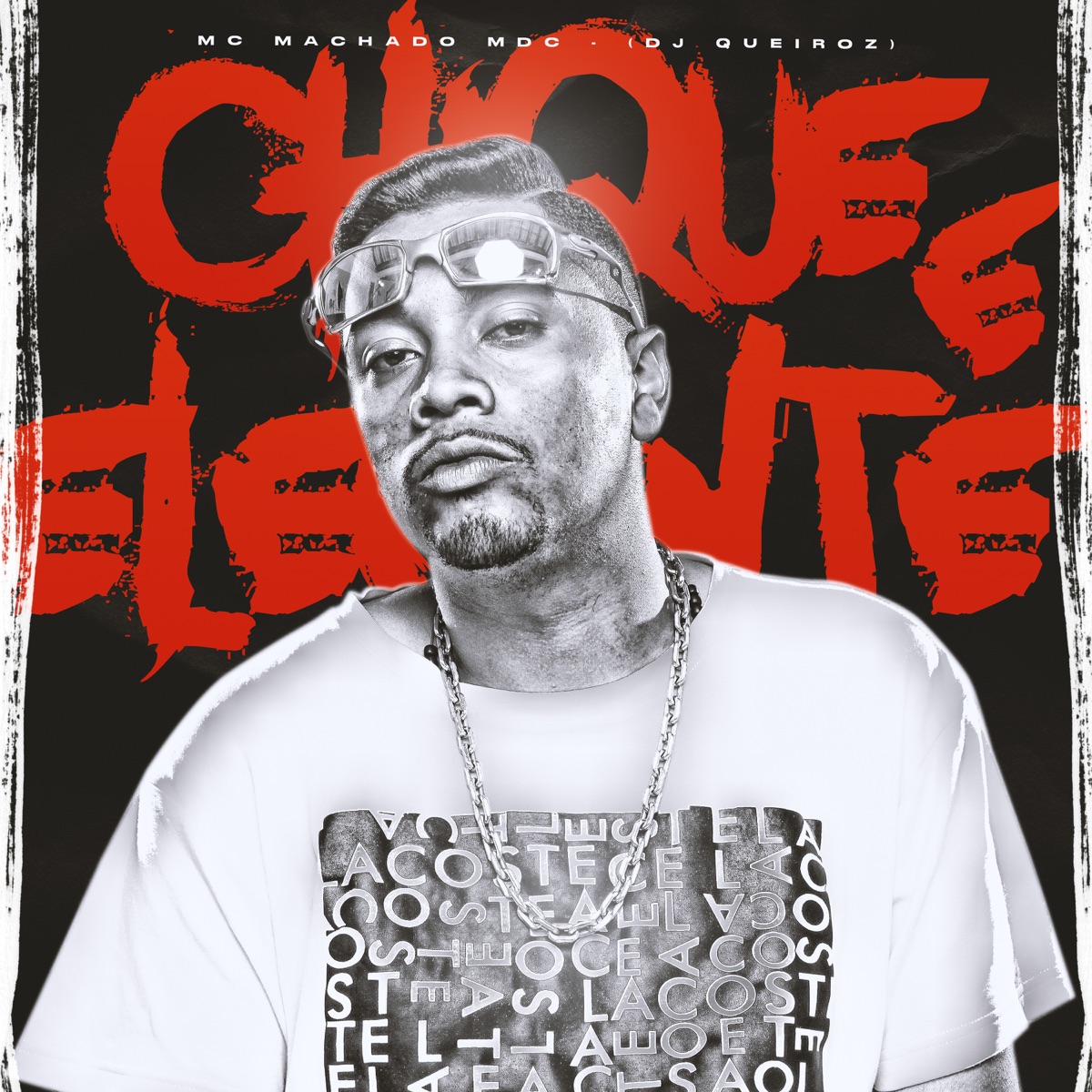 Chique & Elegante - Single by Mc Machado MDC album cover