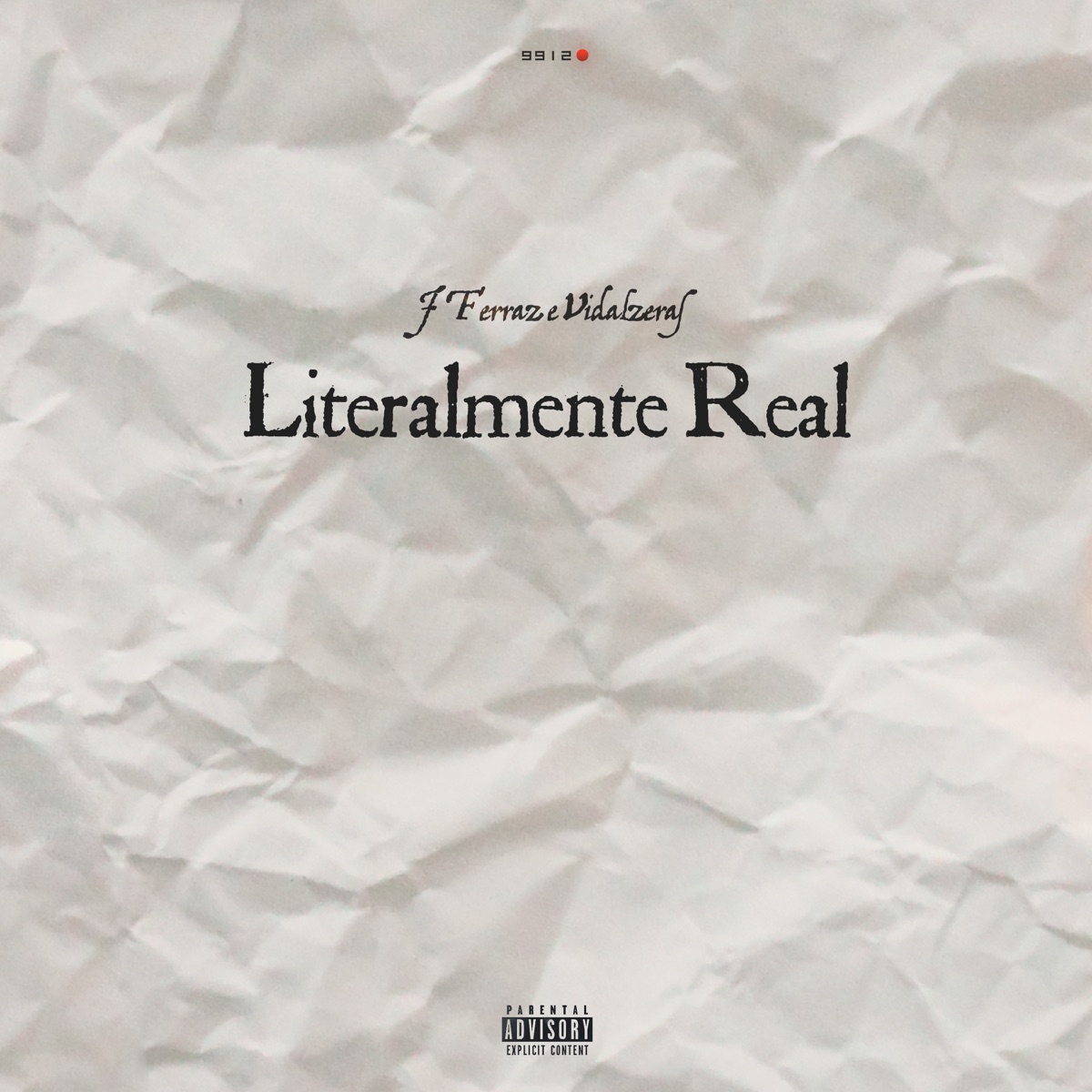 Literalmente Real by J Ferraz & Vidalzeras album cover